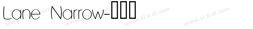 Lane Narrow字体转换